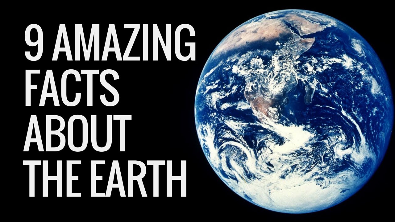 'Video thumbnail for 9 Interesting Facts About Earth | Earth Facts For Kids | Interesting Information About Earth'