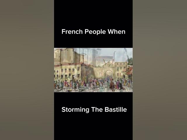 Video thumbnail for French People when storming the Bastille￼