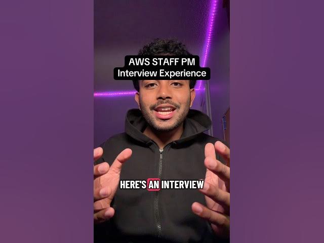 Video thumbnail for AWS STAFF PM Interview Experience