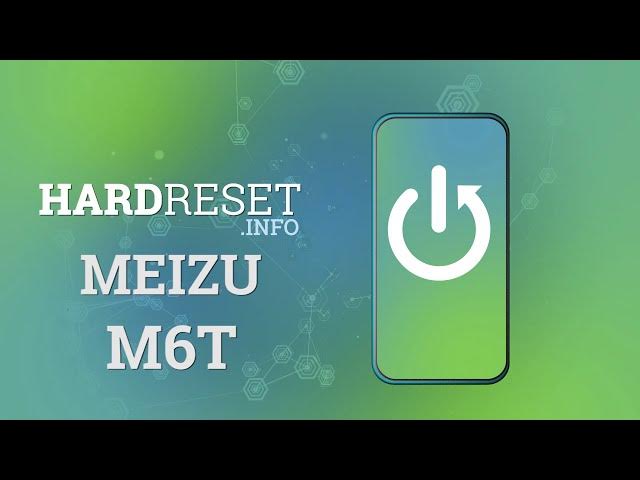 Video thumbnail for How to smoothly Power Off MEIZU M6T – Shut Down Device