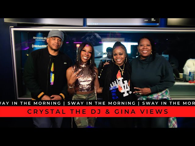 Video thumbnail for Gina Views and Crystal The DJ talk West Coast Confidential| SWAY’S UNIVERSE