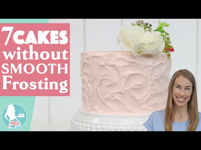 Video thumbnail for 7 Ways to Decorate Cakes WITHOUT Smooth Frosting