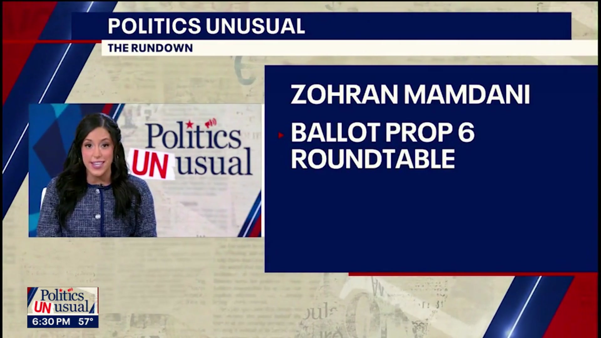 'Video thumbnail for Politics Unusual: Zohran Mamdani on housing, education, endorsements; ballot proposition 6'