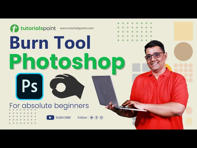 'Video thumbnail for Burn Tool in Photoshop | Burn Tool Photoshop Tutorial | Tutorialspoint'