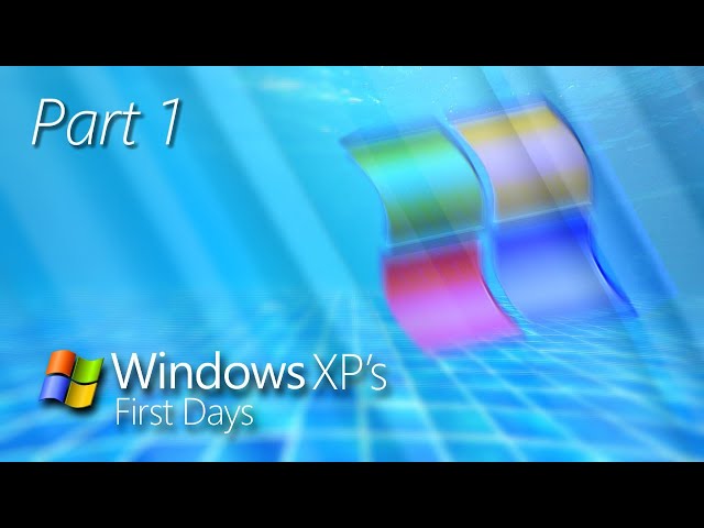 Video thumbnail for Windows XP's First Days S1E1 | Welcome to Your World
