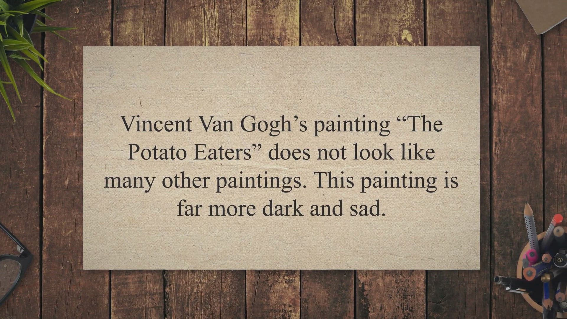 'Video thumbnail for Unearthing The Meaning: Potato Eaters By Van Gogh'