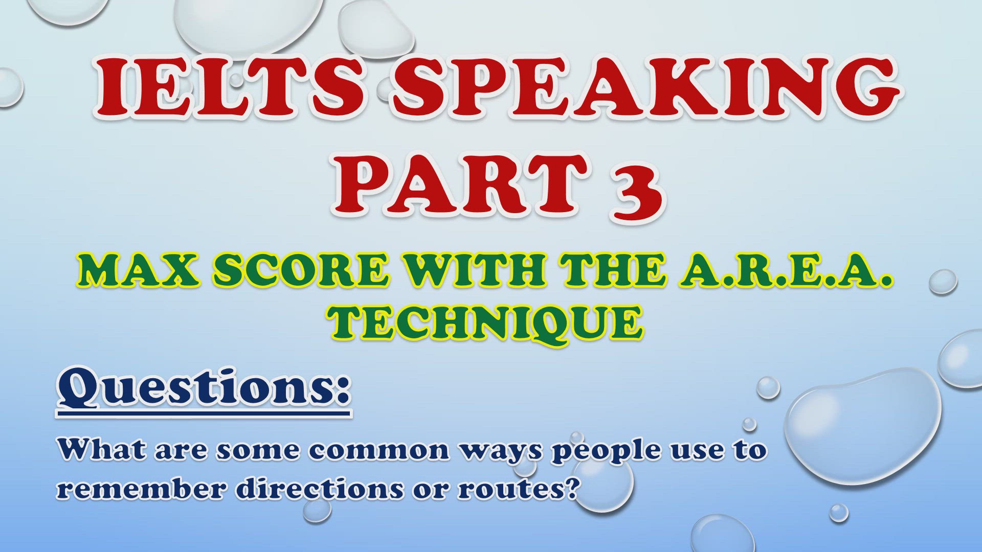 'Video thumbnail for What are some common ways people use to remember directions or routes? - IELTS Speaking Part 3'