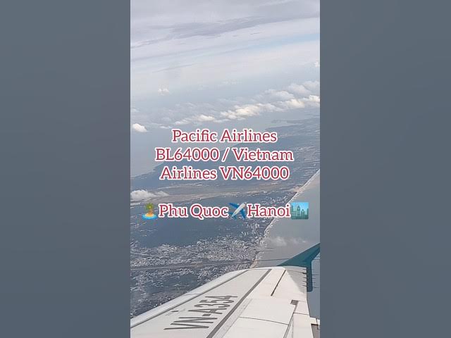 Video thumbnail for ✈️ Phu Quoc to Hanoi in Economy Class 🍌 Banana Cake & Window Views 🌴