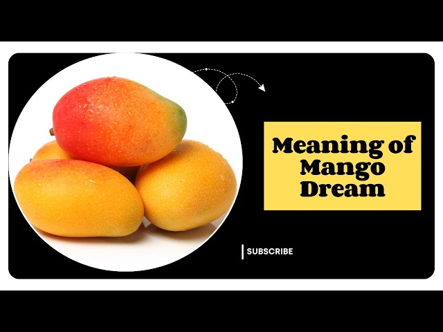 'Video thumbnail for What Does Your Mango Dream Really Mean: Spiritually Unlock the Secrets Behind This Symbol'