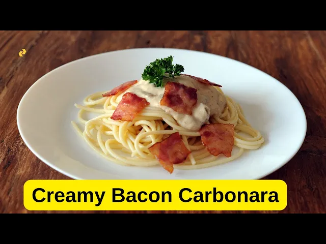 'Video thumbnail for Creamy Bacon Carbonara: A Comforting Twist on a Classic Recipe'
