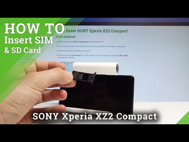 Video thumbnail for How to Install SIM and SD Card in SONY Xperia XZ2 Compact - Insert Nano SIM & Micro SD