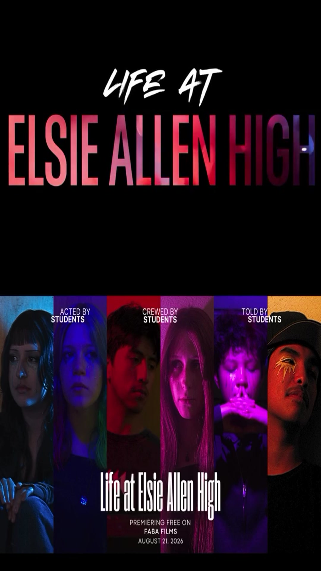 Video thumbnail for Life At Elsie Allen High premieres free on campus and on Faba Films August 21, 2026. We just got.mp4