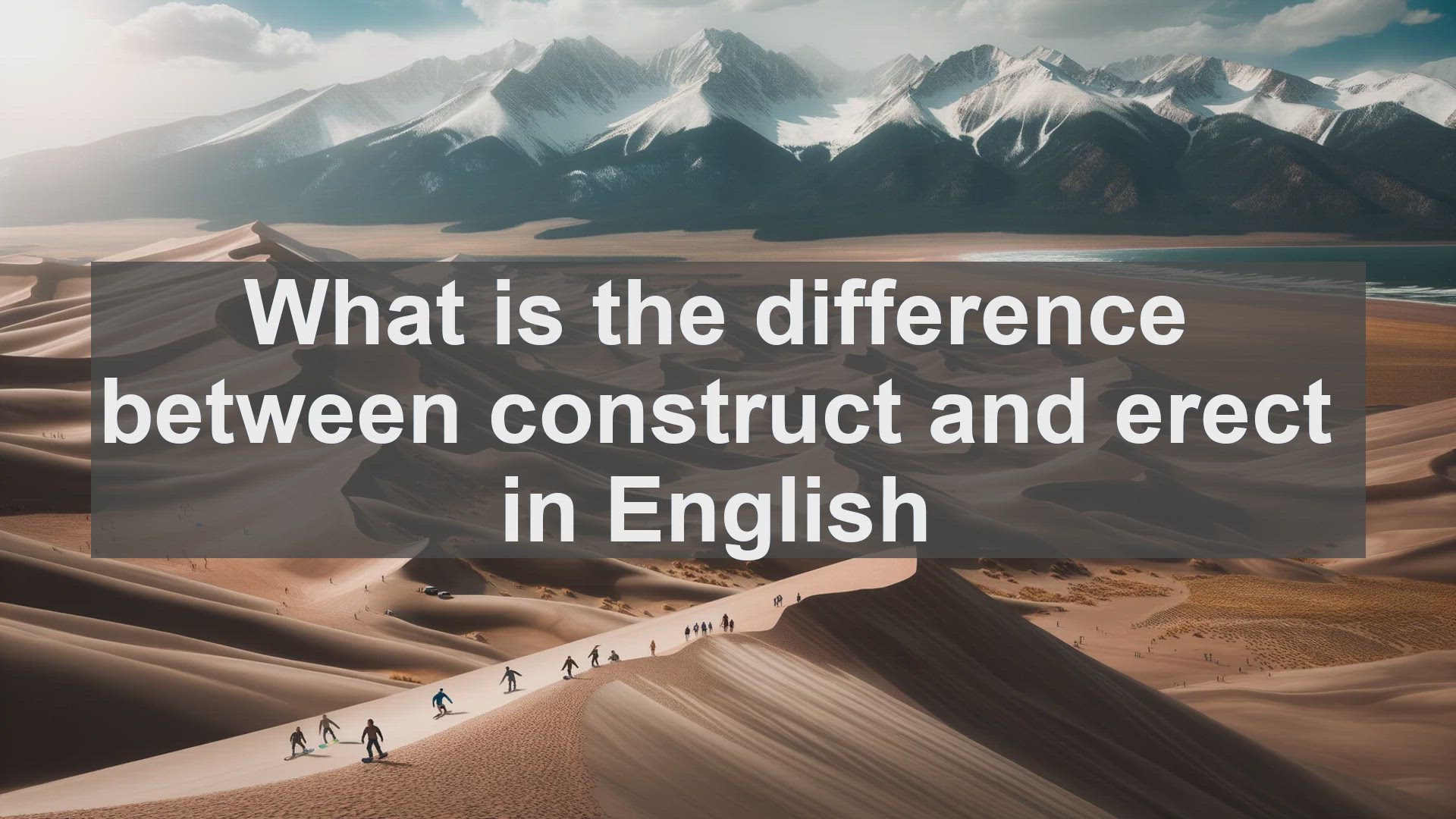 'Video thumbnail for What is the difference between construct and erect in English?'