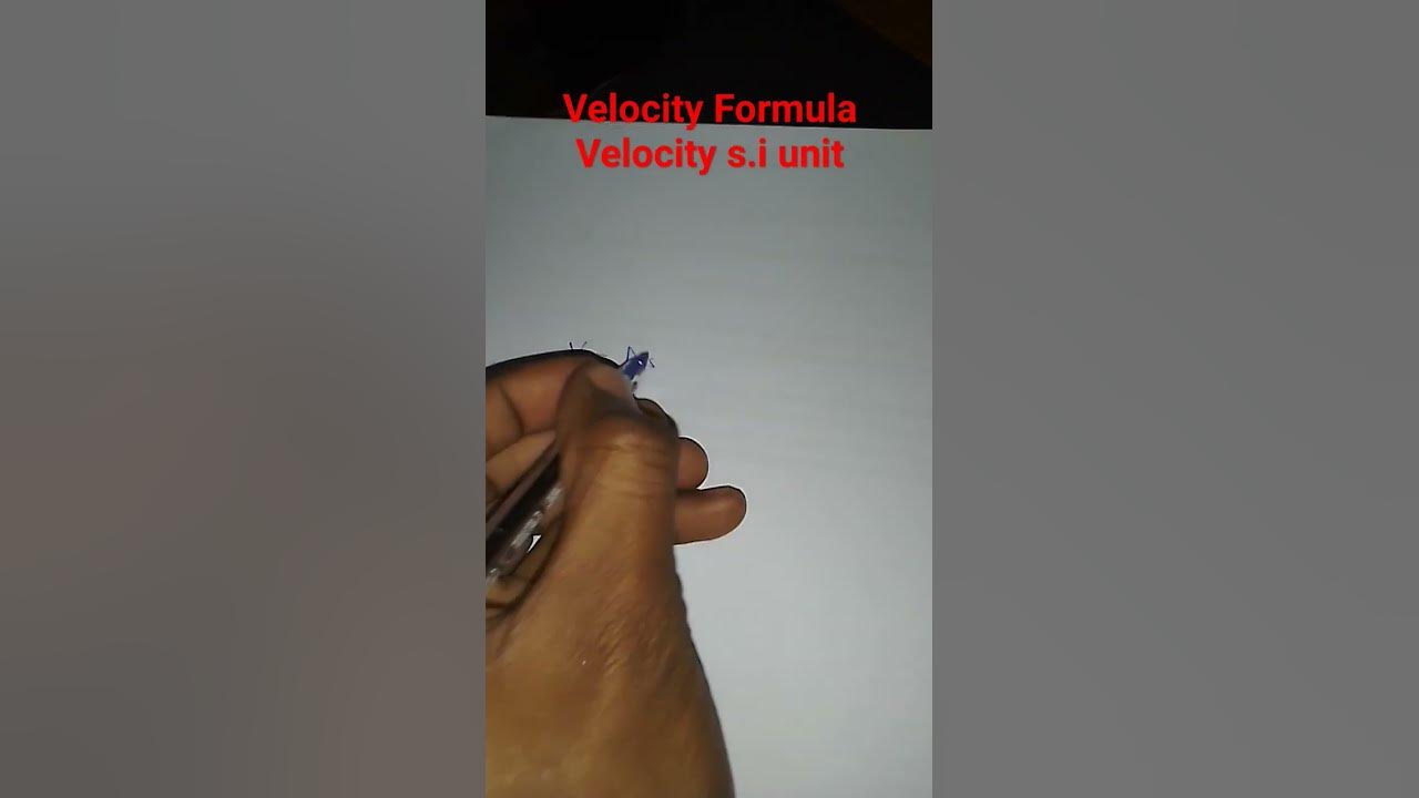 'Video thumbnail for Velocity Formula and velocity s.i unit #velocity #scienceeducation #formula #physicsformulas'