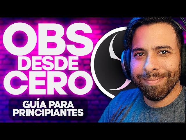 Video thumbnail for TUTORIAL DE OBS | Guía para Principiantes | Aprende desde cero!