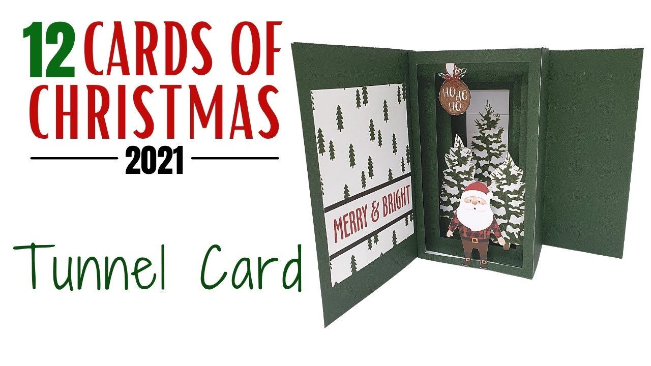 Video thumbnail for 12 Cards of Christmas 2021 - Tunnel Card