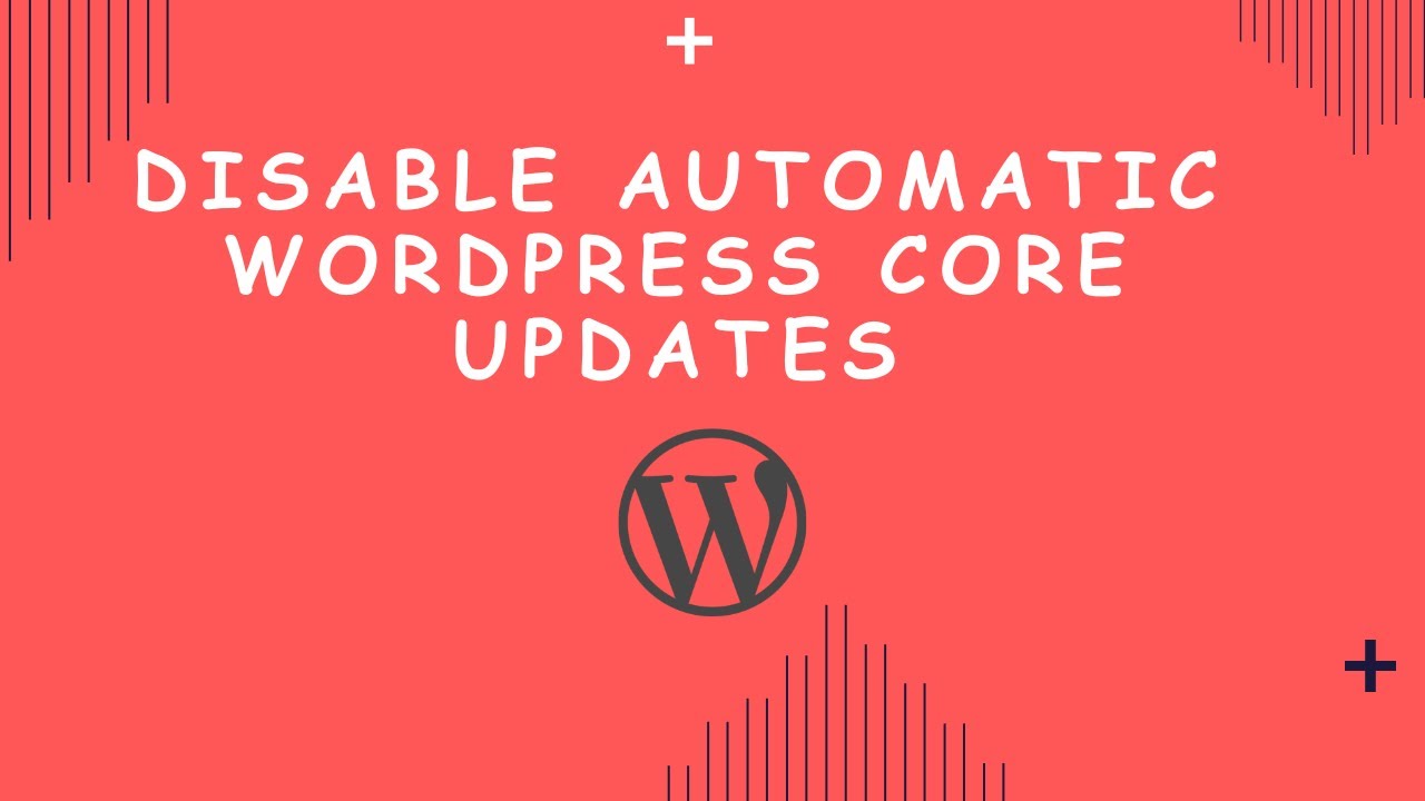 Video thumbnail for Disabling Automatic WordPress Core Updates - A Step-by-Step Guide
