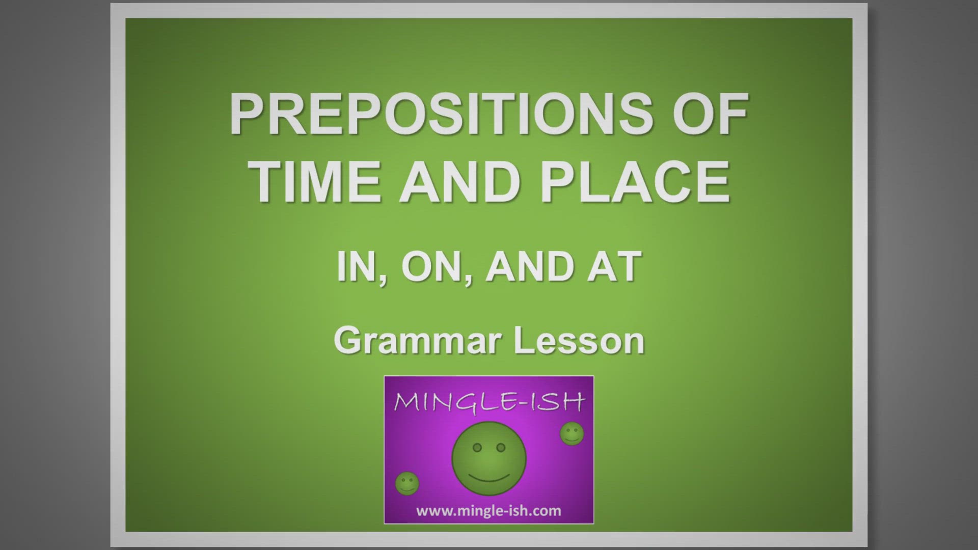 'Video thumbnail for Mastering Prepositions of Time and Place: In, On, At Explained with Examples'