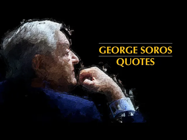 Video thumbnail for George Soros Quotes