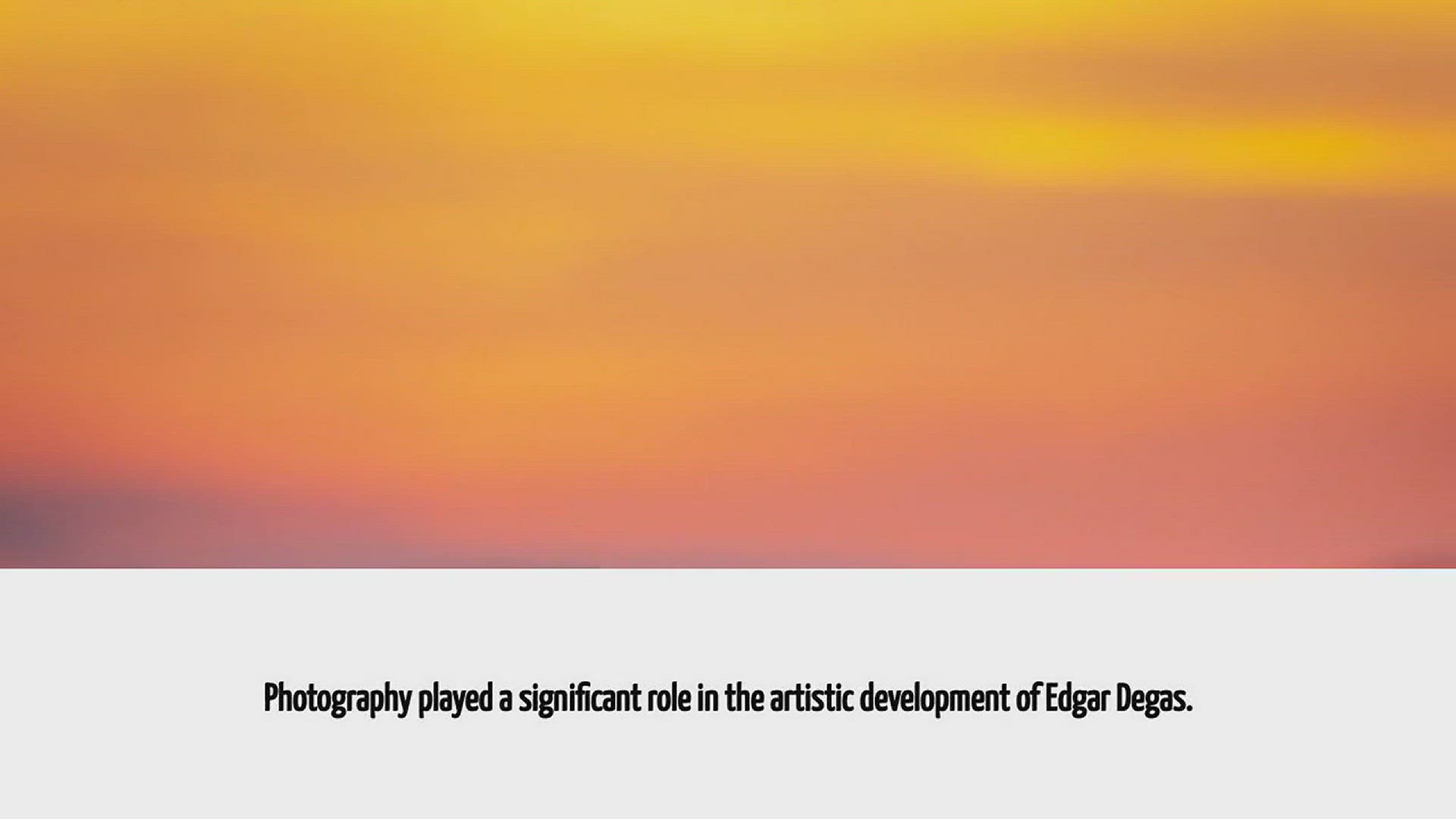 Video thumbnail for What Role Did Photography Play For The Artist Edgar Degas