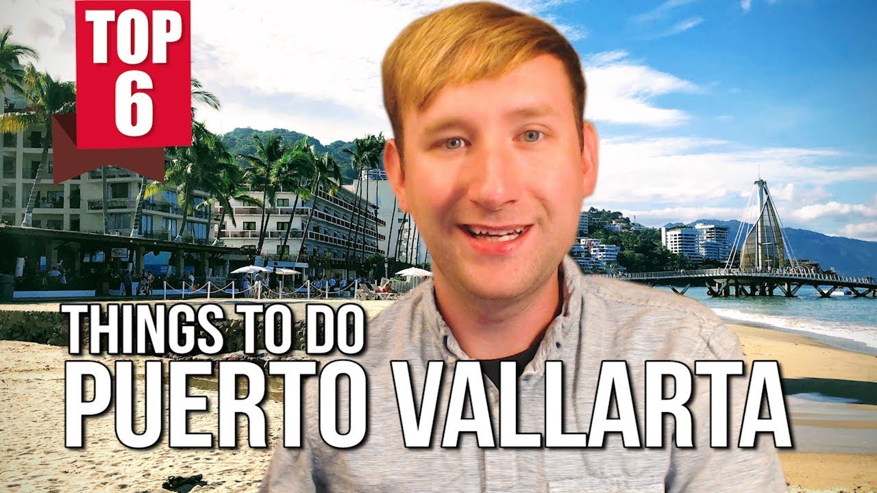 Video thumbnail for TOP 6 Things to Do In Puerto Vallarta, Mexico