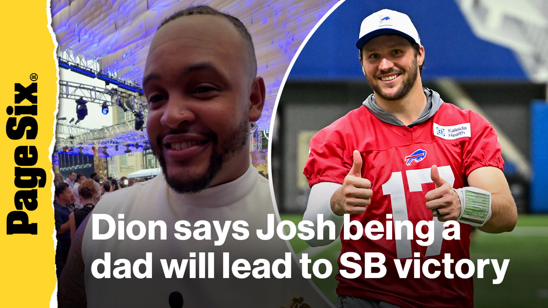 Video thumbnail for Buffalo Bills player Dion Dawkins reveals how Josh Allen's new role as dad will bring team to Super Bowl victory