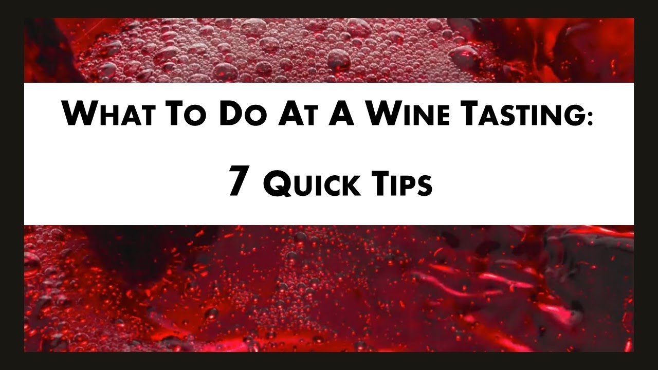 Video thumbnail for What to Do at a Wine Tasting: 7 Quick Tips