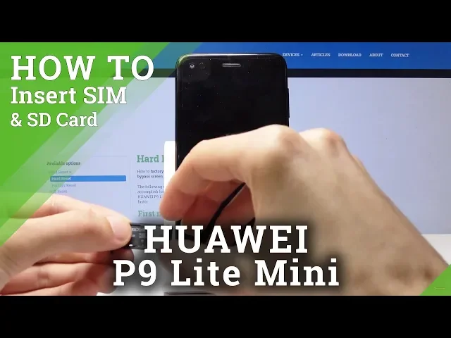 Video thumbnail for How to Insert Nano SIM and Micro SD Card in HUAWEI P9 Lite Mini