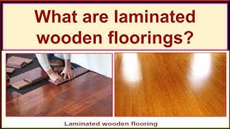 'Video thumbnail for What are laminated wooden floorings?/FAQs over laminated floorings.'