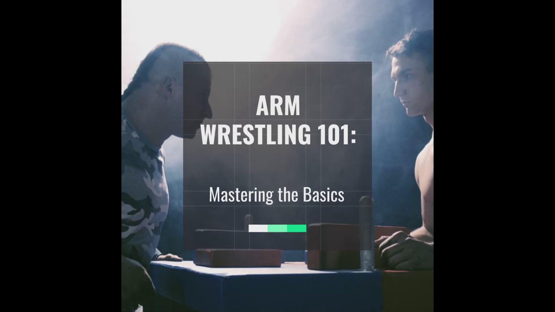 'Video thumbnail for Arm Wrestling 101: Mastering the Basics'