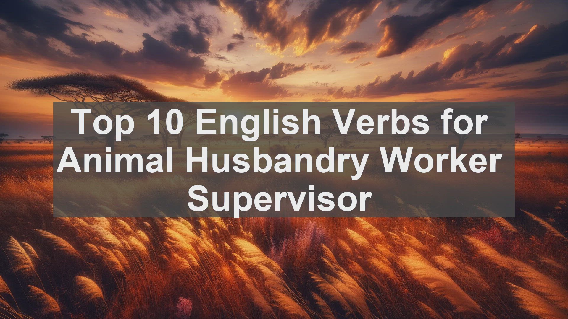'Video thumbnail for Top 10 English Verbs for Animal Husbandry Worker Supervisor'