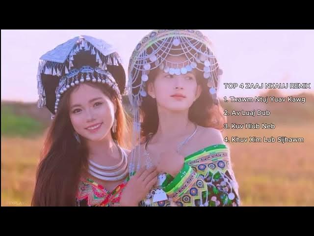 Video thumbnail for Top 4 Zaaj Nkauj「Remix」Av Luaj Dub | Khuv Xim Lub Sij Hawm | Suab Nkauj Remix