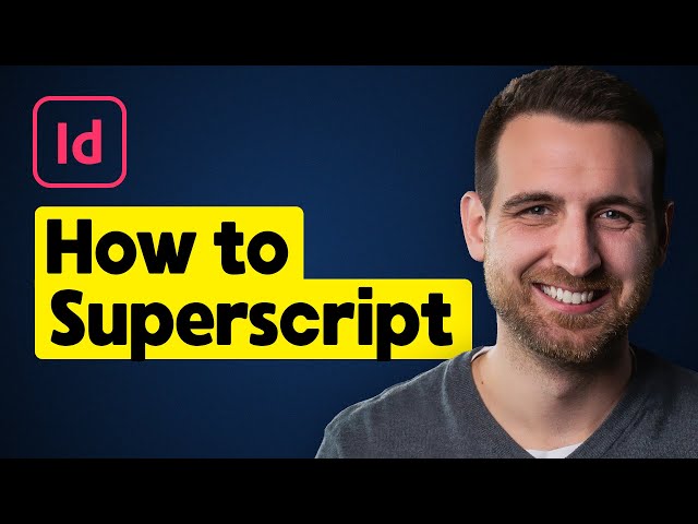 How to Superscript in InDesign
