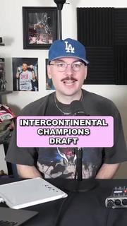Video thumbnail for INTERCONTINENTAL CHAMPIONS DRAFT