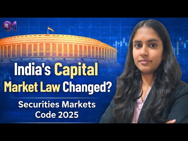 Video thumbnail for Securities Markets Code 2025 explained | India ka sabse bada capital market reform