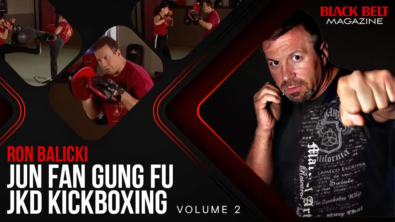 Video thumbnail for blackbelt_magazine: jeet kune do kickboxing: ron balicki's jun fan gung fu techniques