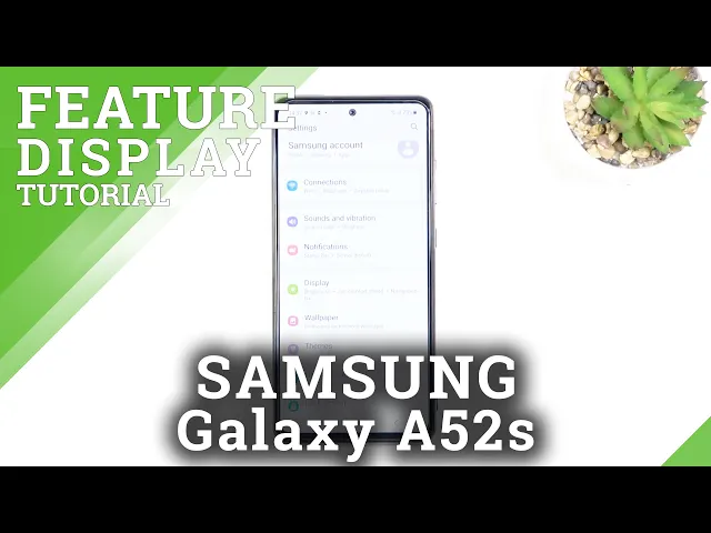 Video thumbnail for How to Open Display Settings in SAMSUNG Galaxy A52s - Manage Display Settings