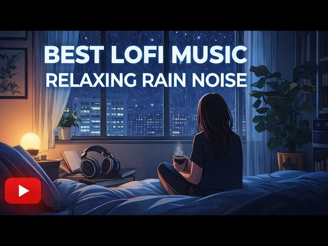 Video thumbnail for Relax. Focus. Sleep. 🌧️🎧 Rain Sounds for Calm & Peace Lofi Life