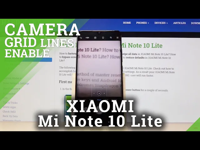 Video thumbnail for How to Turn On Camera Grid Lines in XIAOMI Mi Note 10 Lite – Orientation Lines