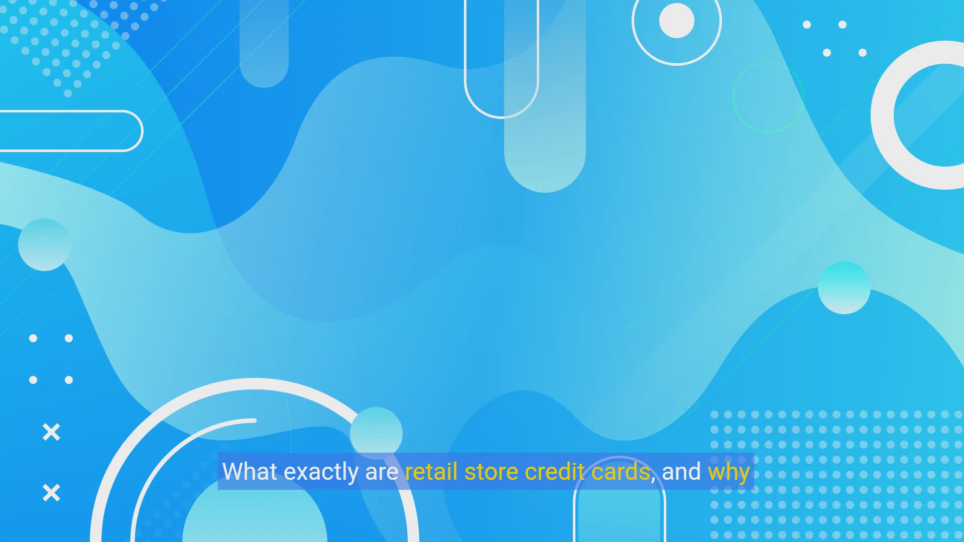'Video thumbnail for Retail Store Credit Cards: Are They Worth It_'