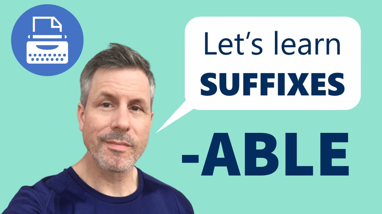 Video thumbnail for Master the Suffix -ABLE for Communication Clarity