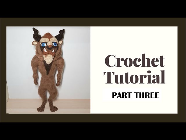Video thumbnail for Beast Crochet Tutorial Part 3 | Beauty and the Beast