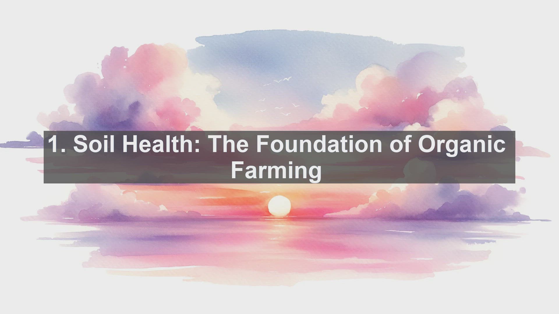 'Video thumbnail for Top 10 Key Terms in Organic Farming'