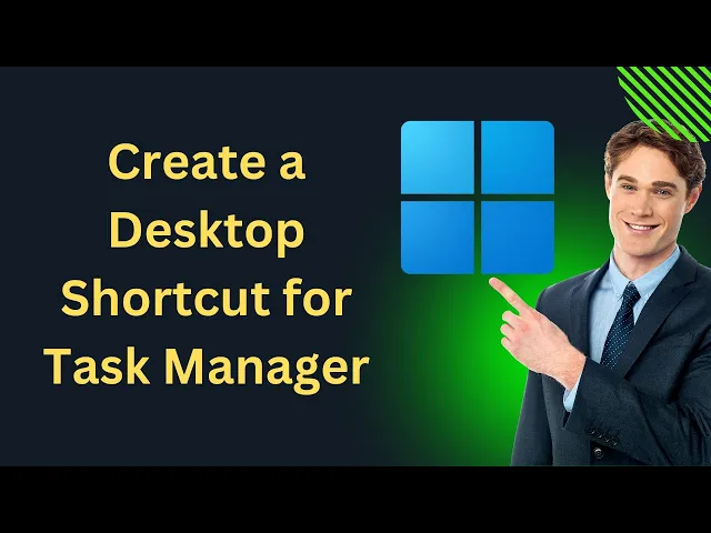 'Video thumbnail for How to Create a Desktop Shortcut for Task Manager on Windows 11 | GearUpWindows Tutorial'