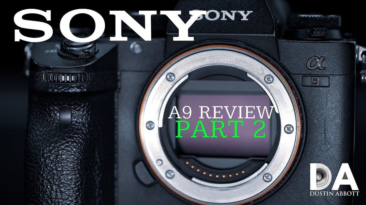 Video thumbnail for Sony a9 (in late 2019) Review Part 2 | 4K