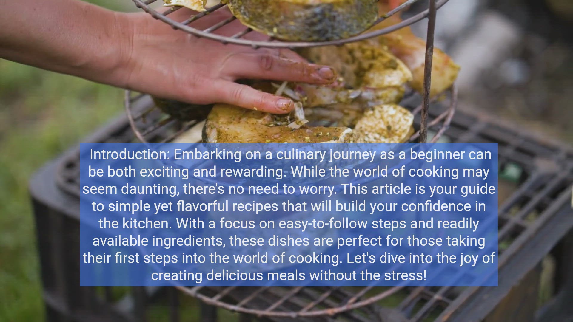 'Video thumbnail for Cooking for Beginners: Simple Recipes, Big Flavors!'