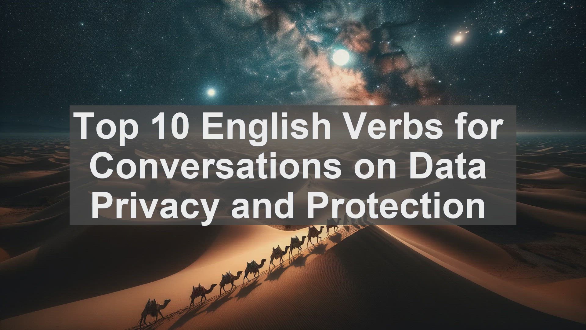 'Video thumbnail for Top 10 English Verbs for Conversations on Data Privacy and Protection'