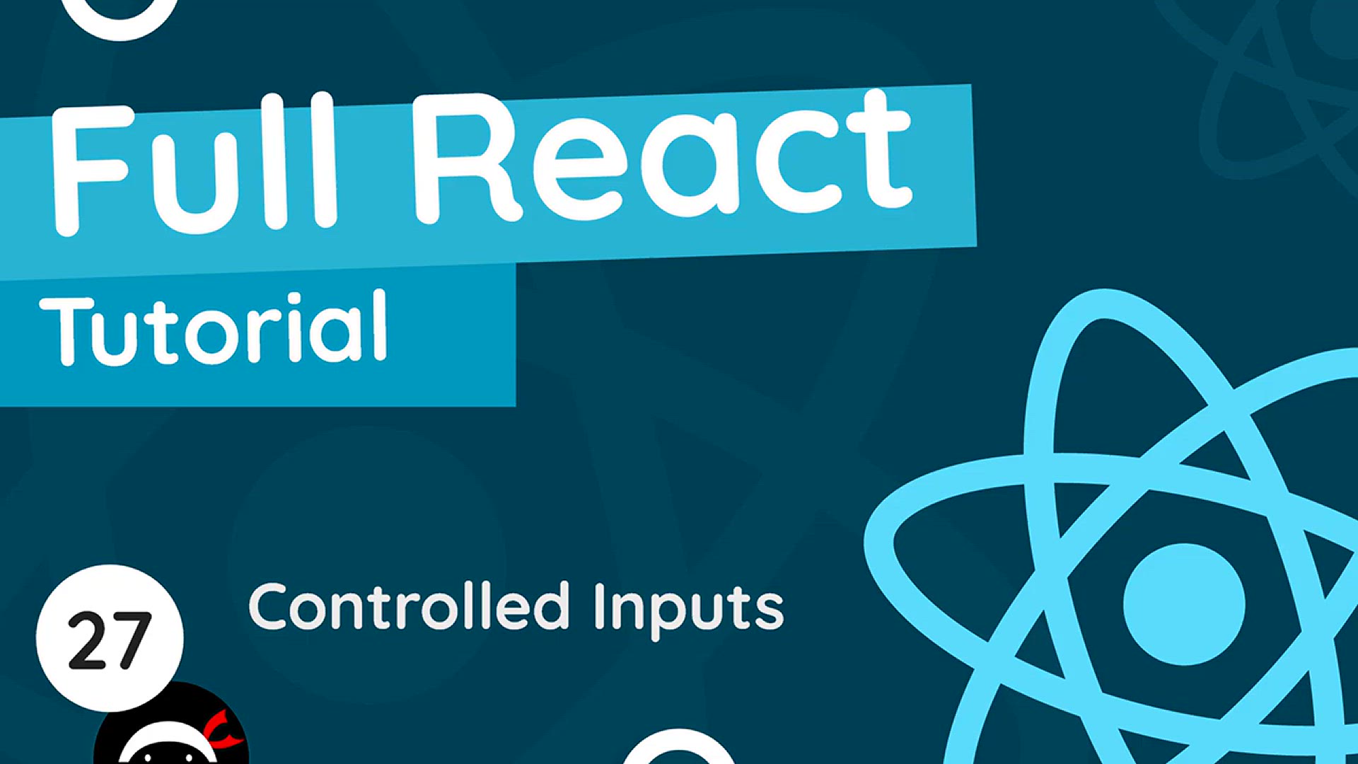 'Video thumbnail for Full React Tutorial #27 - Controlled Inputs (forms)'
