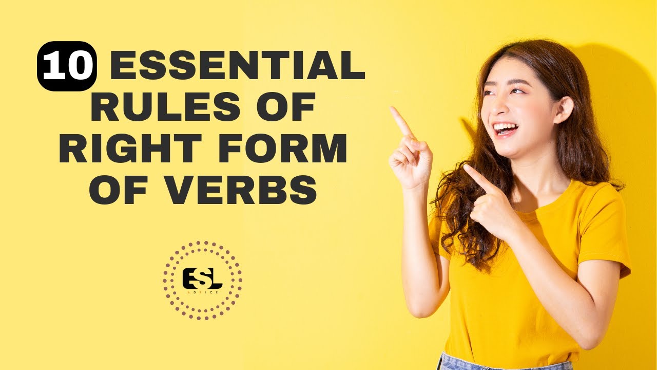 'Video thumbnail for 10 Rules of Right Form of Verbs in English with Examples'