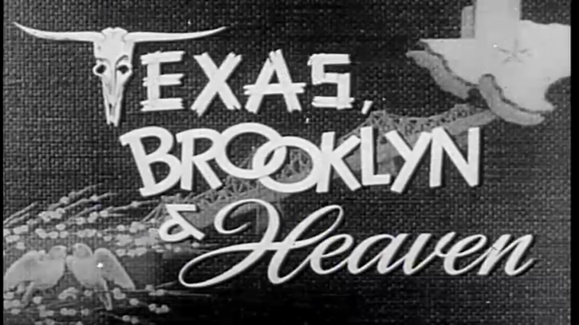 Video thumbnail for Texas, Brooklyn, And, Heaven